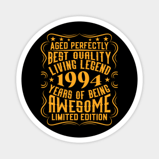 Retro Classic 1994 Birthday Gift Idea Living Legend Magnet